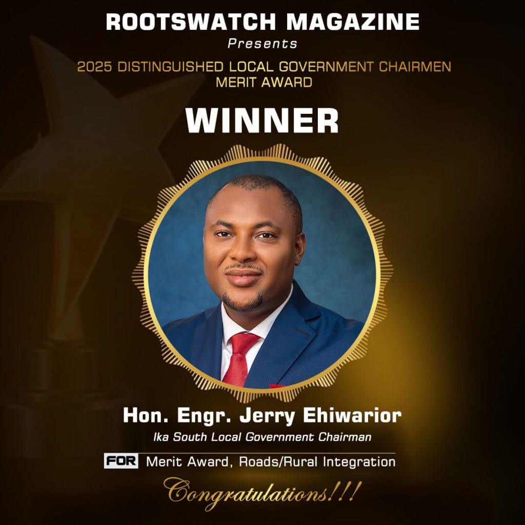Appreciation Note to RootsWatch Magazine on the 2025 Distinguished Local Government Chairmen Merit Award